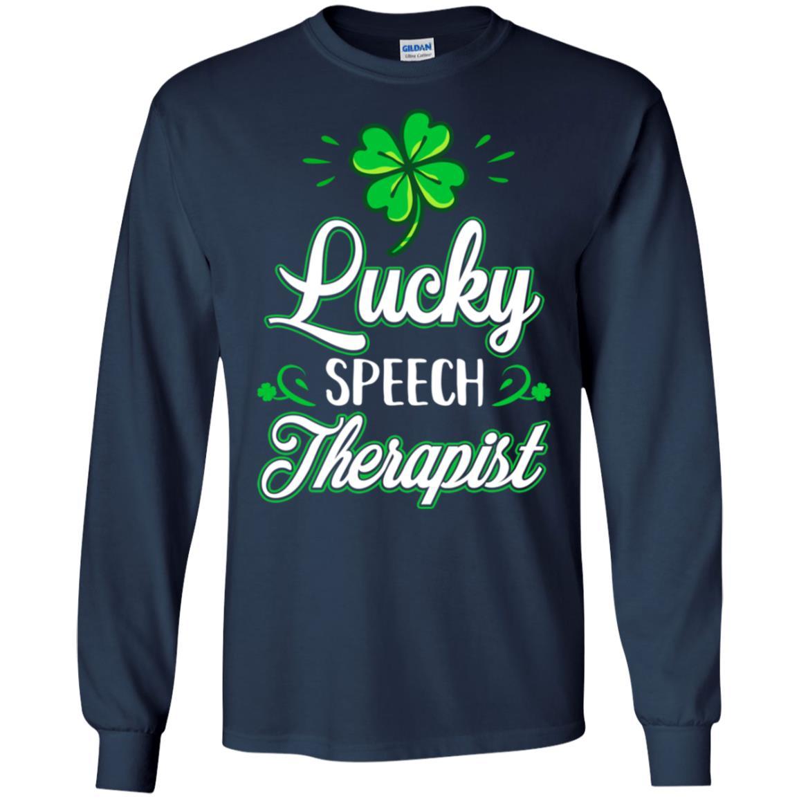 Lucky Speech Therapist St Patricks Day School Teacher-T-Shirt & Hoodie-Long Sleeve T-Shirt-Navy
