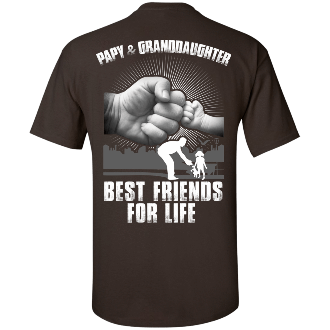 Papy And Granddaughter Best Friends For Life-T-Shirt & Hoodie-Classic T-Shirt-Dark Chocolate