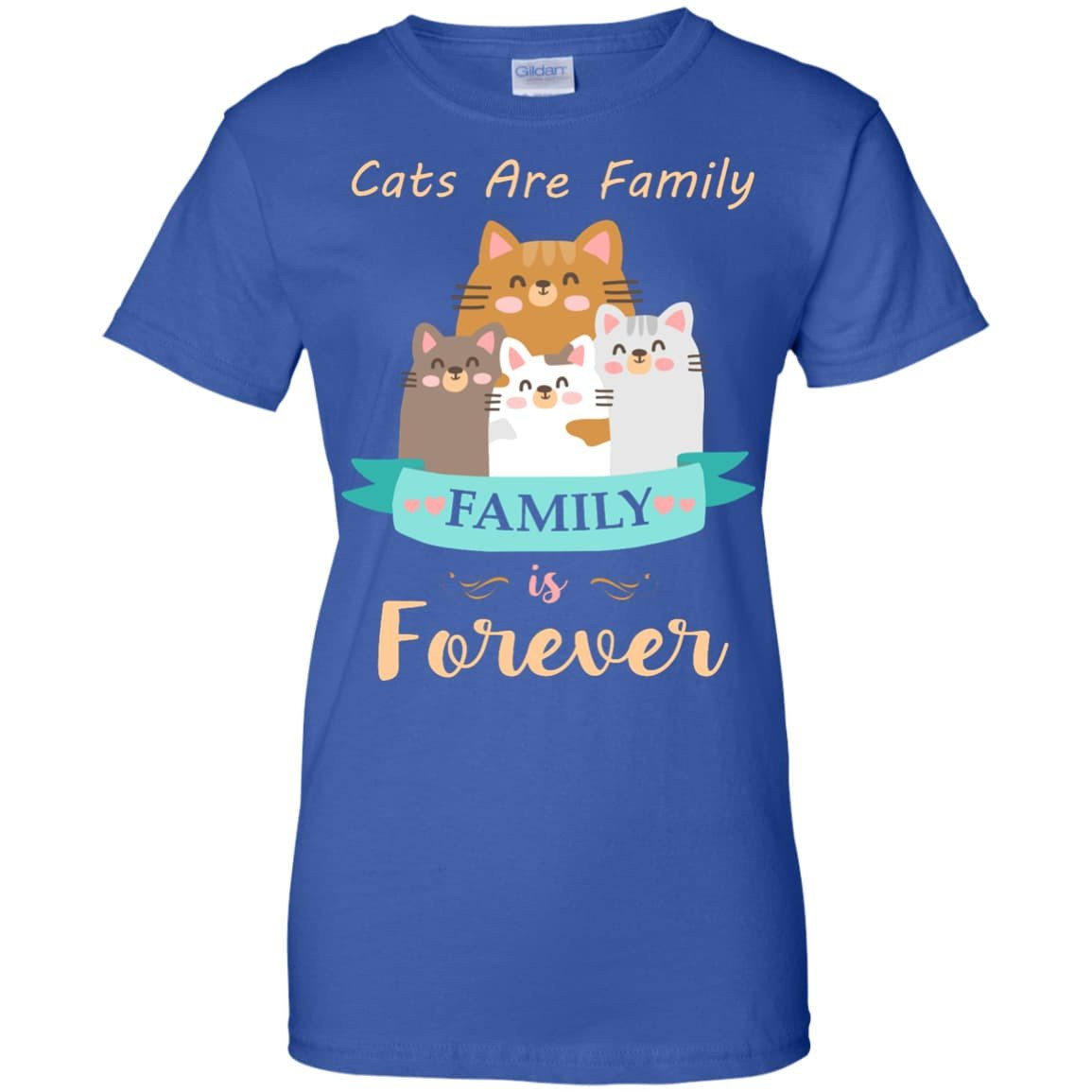 Cats Are Family Family Is Forever-T-Shirt & Hoodie-Women's T-Shirt-Royal
