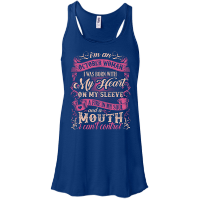 I Am An October Woman I Was Born With My Heart On My Sleeve-T-Shirt & Hoodie-Women's Flowy Racerback Tank-True Royal