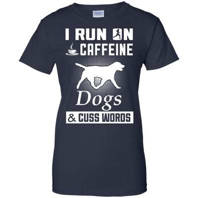 I Run On Caffeine Dogs And Cuss Words-T-Shirt & Hoodie-Women's T-Shirt-Navy