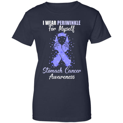 I Wear Periwinkle For Myself Support Stomach Cancer Awareness-T-Shirt & Hoodie-Women's T-Shirt-Navy