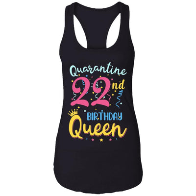 My 22th Birthday Quarantine Queen Social Distancing Gifts-T-Shirt & Tank Top-Women's Ideal Racerback Tank-Black