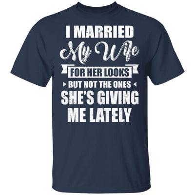 I Married My Wife For Her Looks Funny Husband-T-Shirt & Hoodie-Classic T-Shirt-Navy