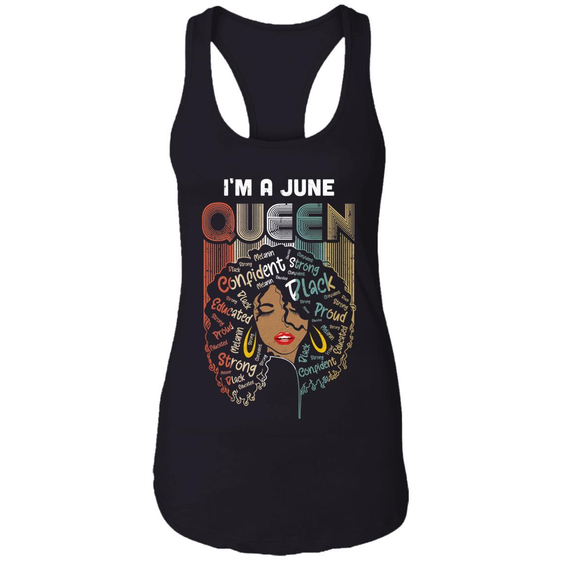 June Birthday For Women Gifts I'm A June Queen Girl-T-Shirt & Tank Top-Women's Ideal Racerback Tank-Black