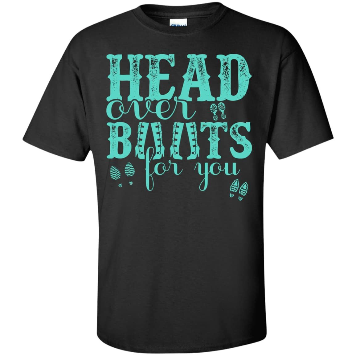 Head Over Boots For You-T-Shirt & Hoodie-Classic T-Shirt-Black