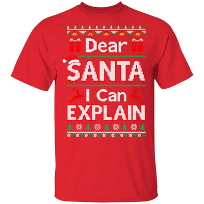 Dear Santa I Can Explain Funny Ugly Sweater Christmas-T-Shirt & Sweatshirt-Classic T-Shirt-Red