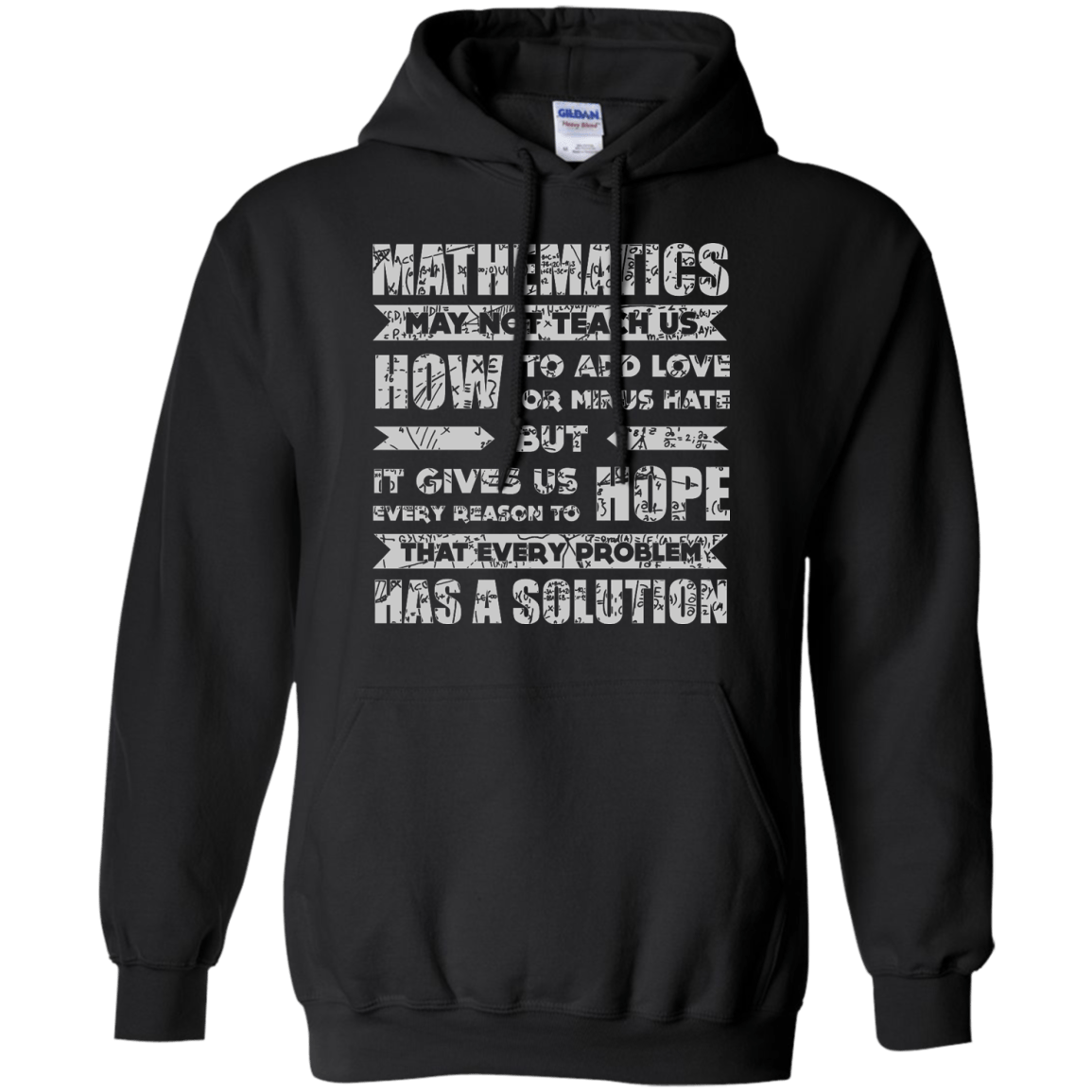 MATHEMATICS May Not Teach Us-T-Shirt & Hoodie-Pullover Hoodie-Black