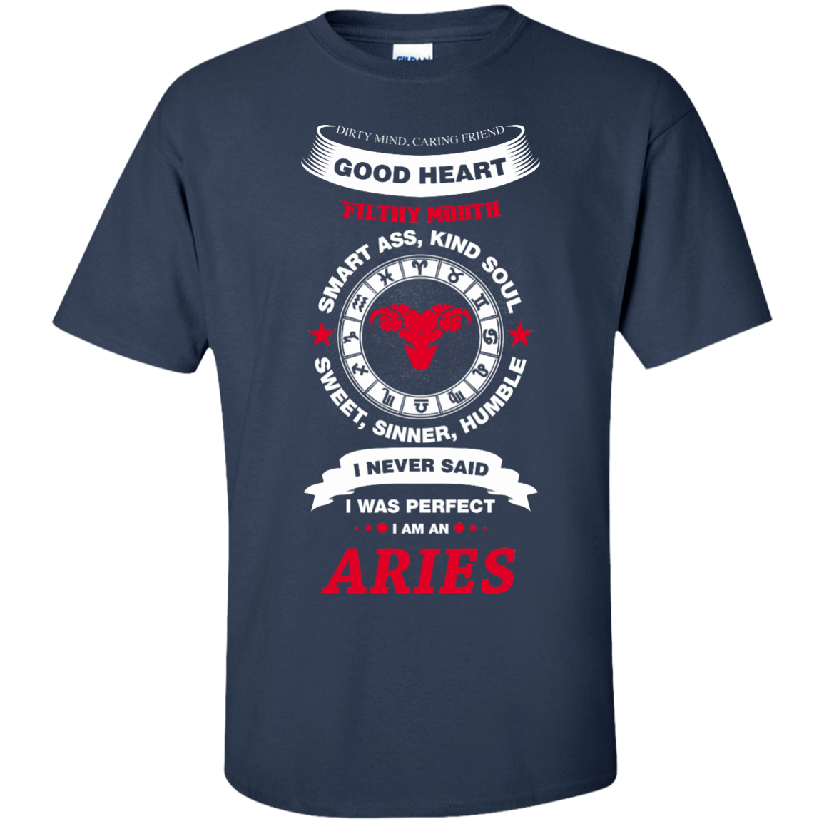I Never Said I Was Perfect I Am An ARIES-T-Shirt & Hoodie-Classic T-Shirt-Navy