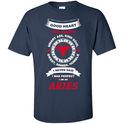 I Never Said I Was Perfect I Am An ARIES-T-Shirt & Hoodie-Classic T-Shirt-Navy