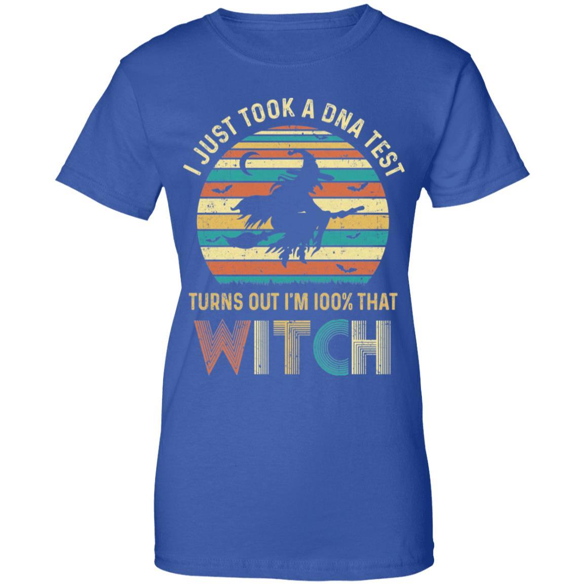 I Just Took A DNA Test Turns Out I'm 100% That Witch-T-Shirt & Tank Top-Women's T-Shirt-Royal