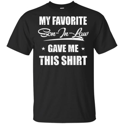 My Favorite Son-In-Law Gave Me This-T-Shirt & Hoodie-Classic T-Shirt-Black