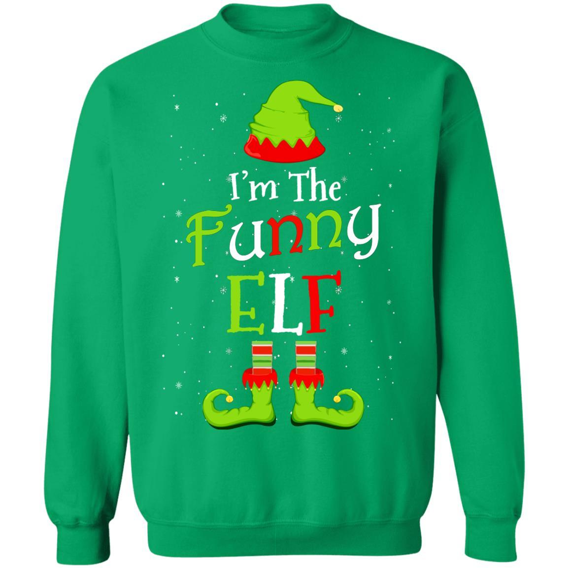 I'm The Funny Elf Family Matching Funny Christmas Group Gift-T-Shirt & Sweatshirt-Crewneck Sweatshirt-Irish Green