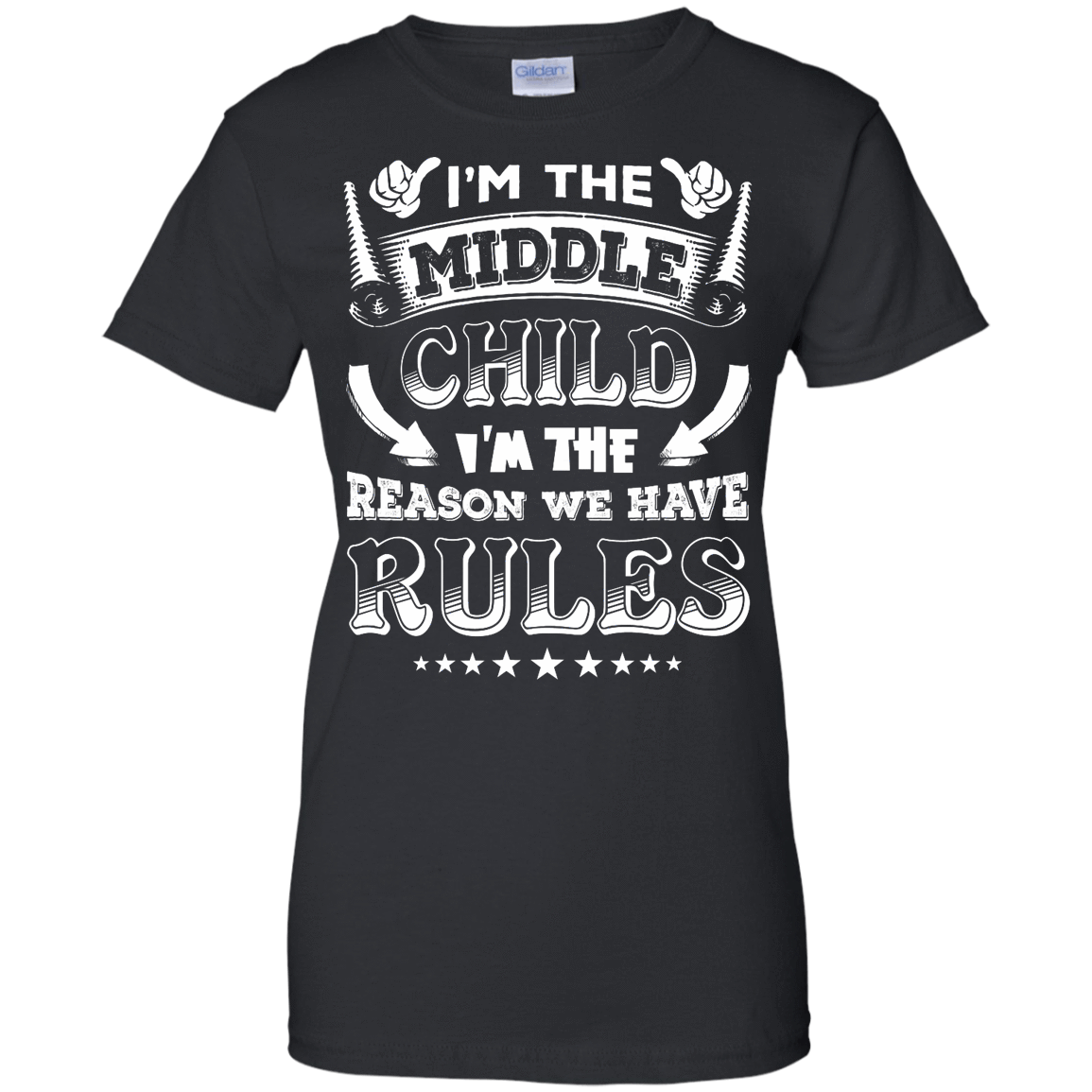 I'm The Middle Child I'm The Reason We Have Rules-T-Shirt & Hoodie-Women's T-Shirt-Black