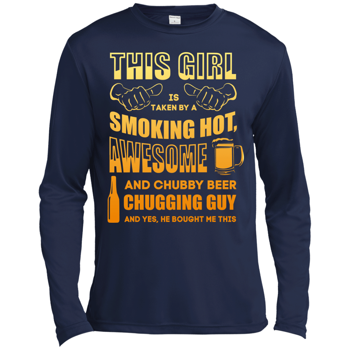 Taken By Hot Chubby Beer Chugging Guy-T-Shirt & Hoodie-Long Sleeve T-Shirt-Navy