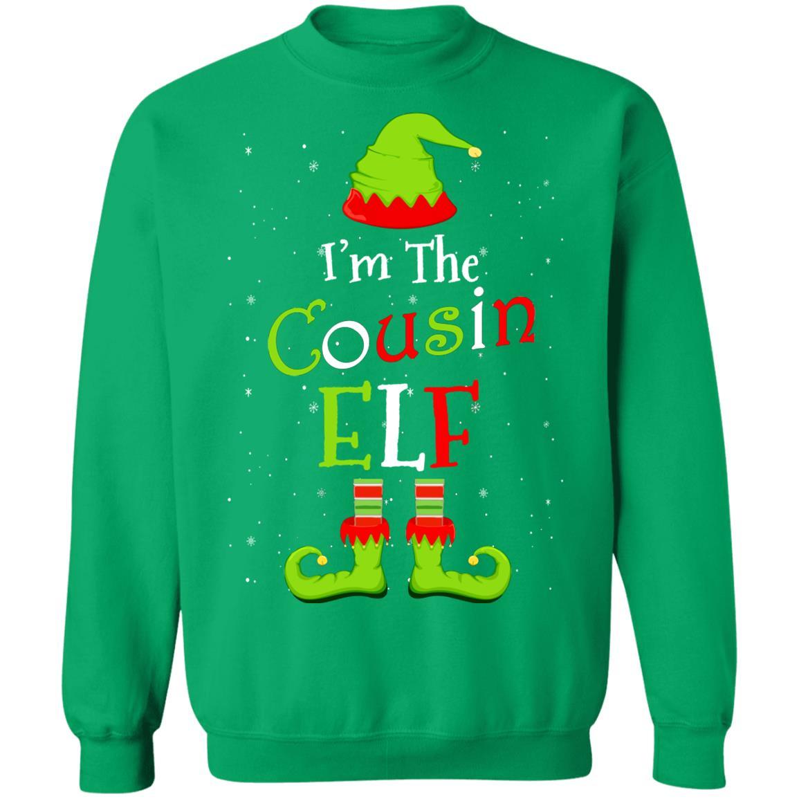 I'm The Cousin Elf Family Matching Funny Christmas Group Gift-T-Shirt & Sweatshirt-Crewneck Sweatshirt-Irish Green