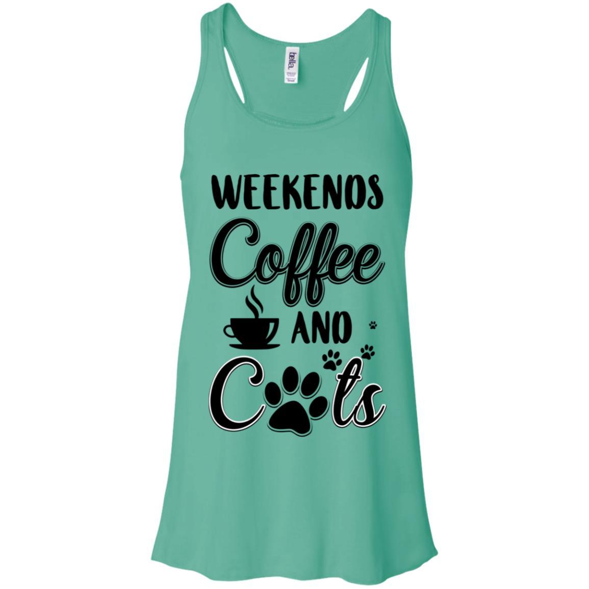 Weekends Coffee And Cats Lover Gifts-T-Shirt & Tank Top-Women's Flowy Racerback Tank-Teal