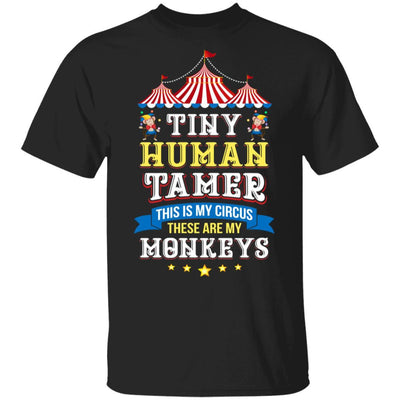 Teacher Tiny Human Tamer This My Circus These are My Monkeys-T-Shirt & Hoodie-Classic T-Shirt-Black