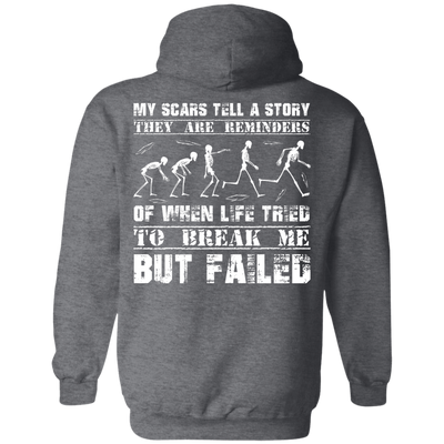 My Scars Tell A Story-T-Shirt & Hoodie-Pullover Hoodie-Dark Heather