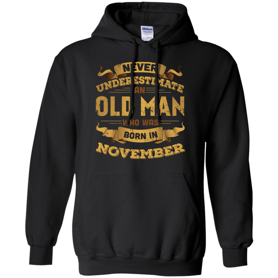 Never Underestimate An Old Man Who Was Born In November-T-Shirt & Hoodie-Pullover Hoodie-Black
