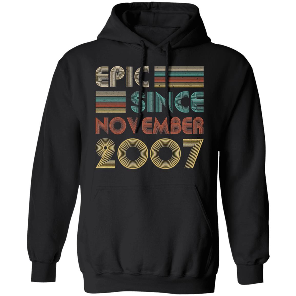 Epic Since November 2007 Vintage 14th Birthday Gifts-T-Shirt & Hoodie-Pullover Hoodie-Black