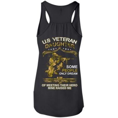 U.S. Veteran Daughter Some People Only Dream Of Meeting-T-Shirt & Hoodie-Women's Flowy Racerback Tank-Black