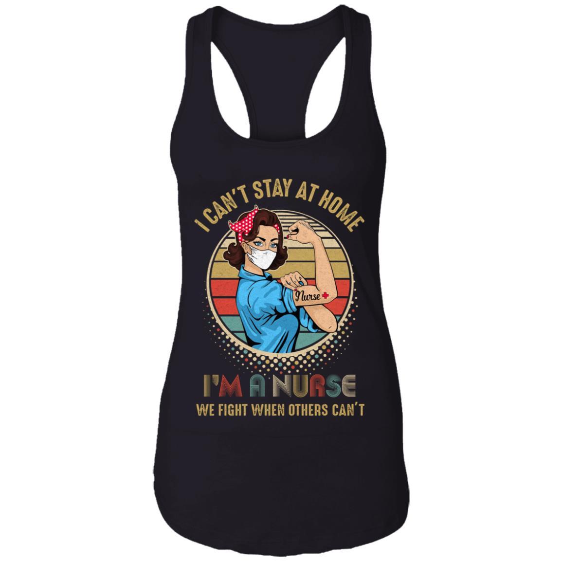 Nurse I Can't Stay Home Fight For You Hero Nursing Gift-T-Shirt & Tank Top-Women's Ideal Racerback Tank-Black