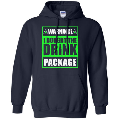 Warning I Bought The Drink Package St Patricks Day-T-Shirt & Hoodie-Pullover Hoodie-Navy