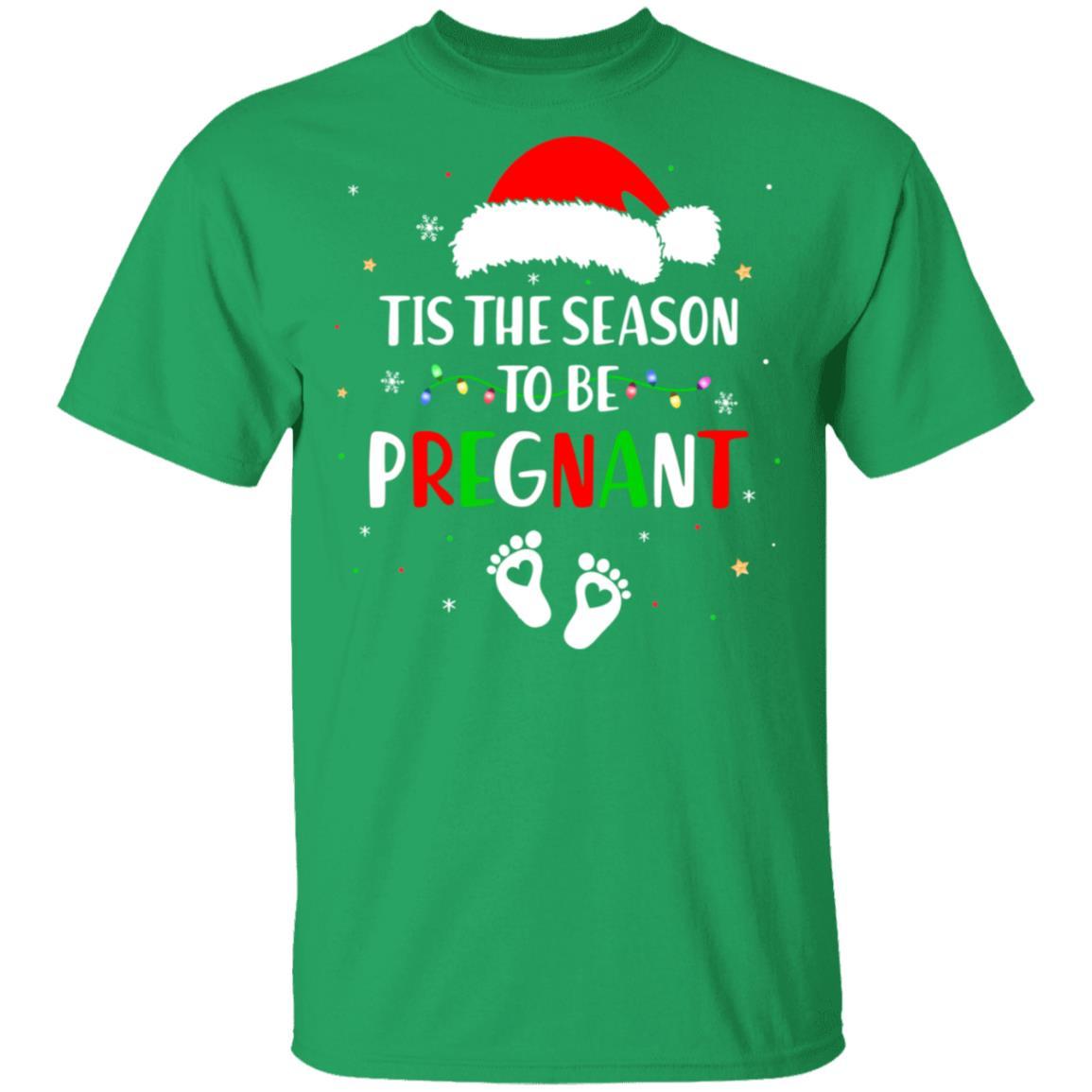 Tis The Season To Be Pregnant Funny Pregnancy Announcement-T-Shirt & Sweatshirt-Classic T-Shirt-Irish Green