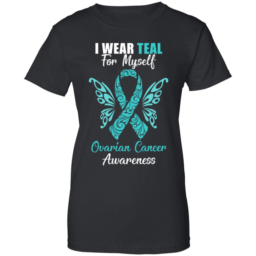 I Wear Teal For Myself Ovarian Cancer Awareness Gift-T-Shirt & Hoodie-Women's T-Shirt-Black