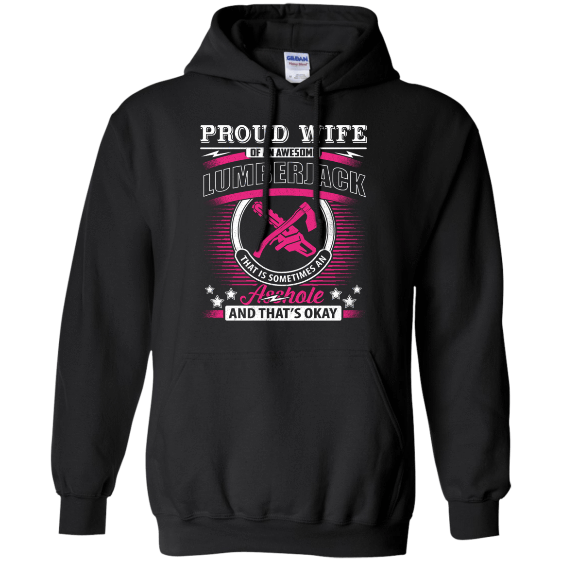 Proud Wife Of An Awesome Lumberjack-T-Shirt & Hoodie-Pullover Hoodie-Black