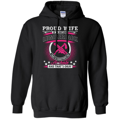 Proud Wife Of An Awesome Lumberjack-T-Shirt & Hoodie-Pullover Hoodie-Black