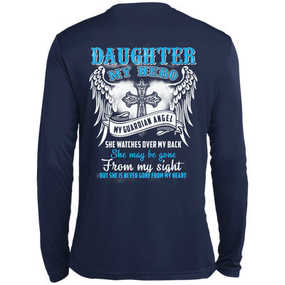 My Daughter My Hero My Guardian Angel She Watches Over My Back-T-Shirt & Hoodie-Long Sleeve T-Shirt-Navy