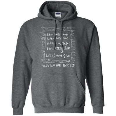 Life Love Happy Sad - Mathematics Of Life-T-Shirt & Hoodie-Pullover Hoodie-Dark Heather