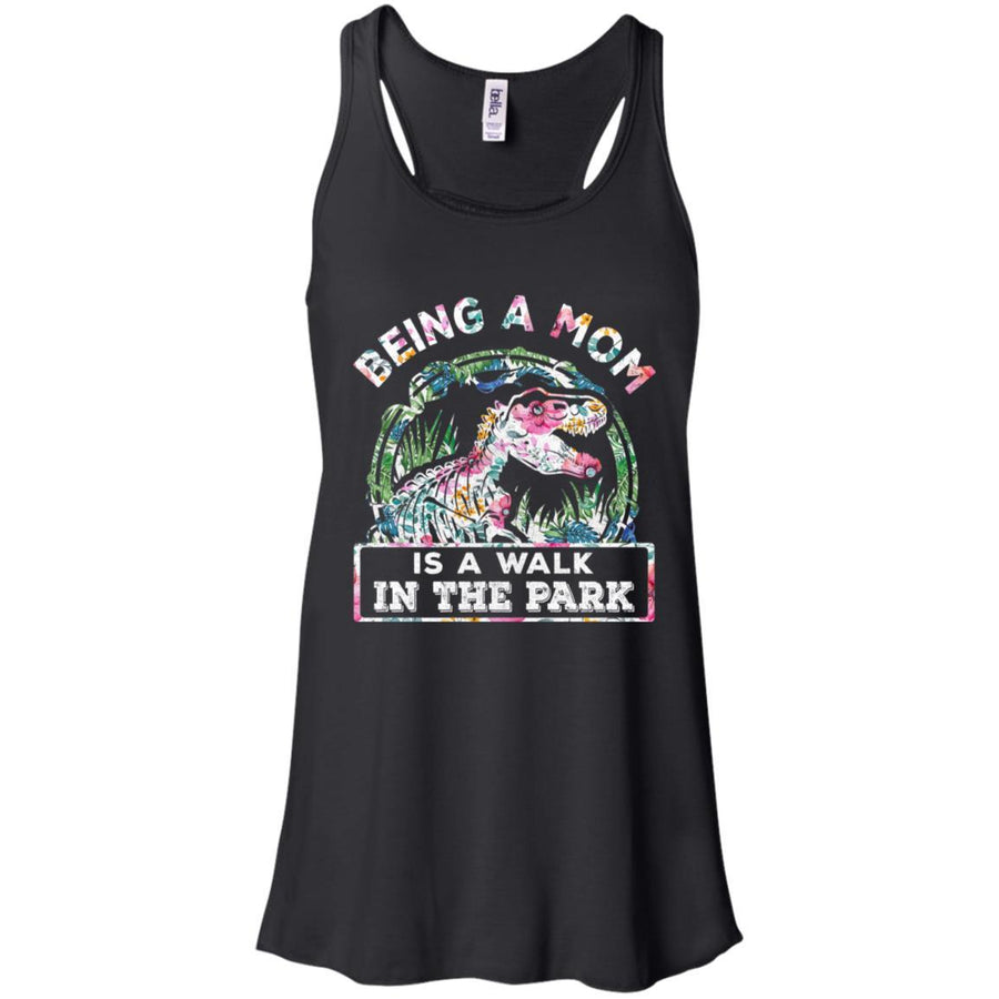 Being A Mom Is A Walk In The Park Funny Dinosaur Mom-T-Shirt & Tank Top-Women's Flowy Racerback Tank-Black
