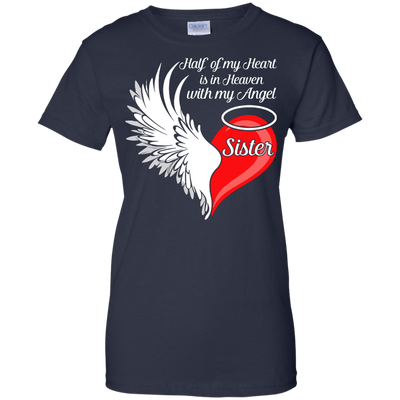Sister Half My Heart Is In Heaven With My Angel-T-Shirt & Hoodie-Women's T-Shirt-Navy