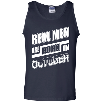 Real Men Are Born In October-T-Shirt & Hoodie-Unisex Tank-Navy