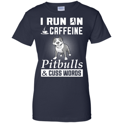 I Run On Caffeine Pitbulls And Cuss Words-T-Shirt & Hoodie-Women's T-Shirt-Navy