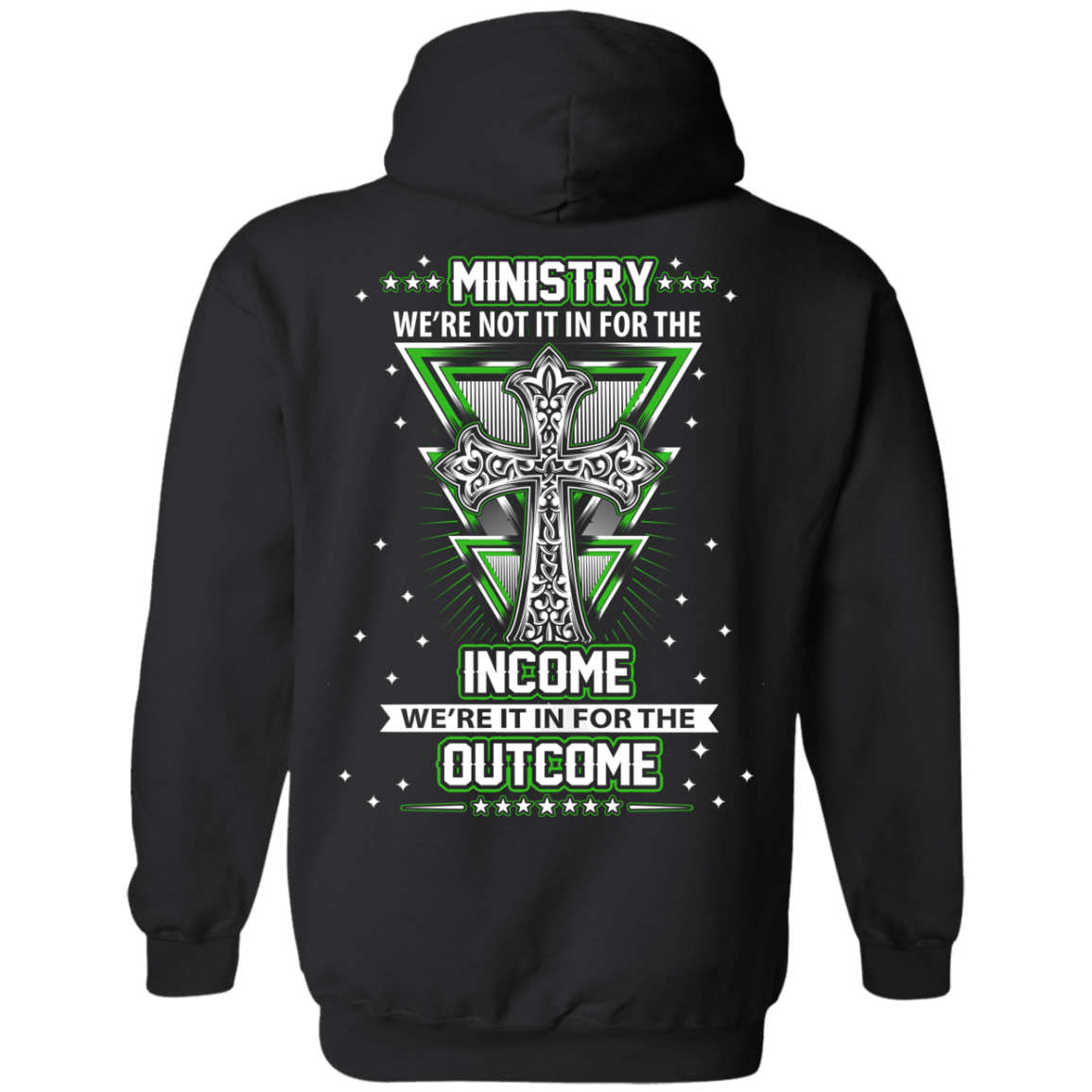 Ministy In It For The Outcome-T-Shirt & Hoodie-Pullover Hoodie-Black
