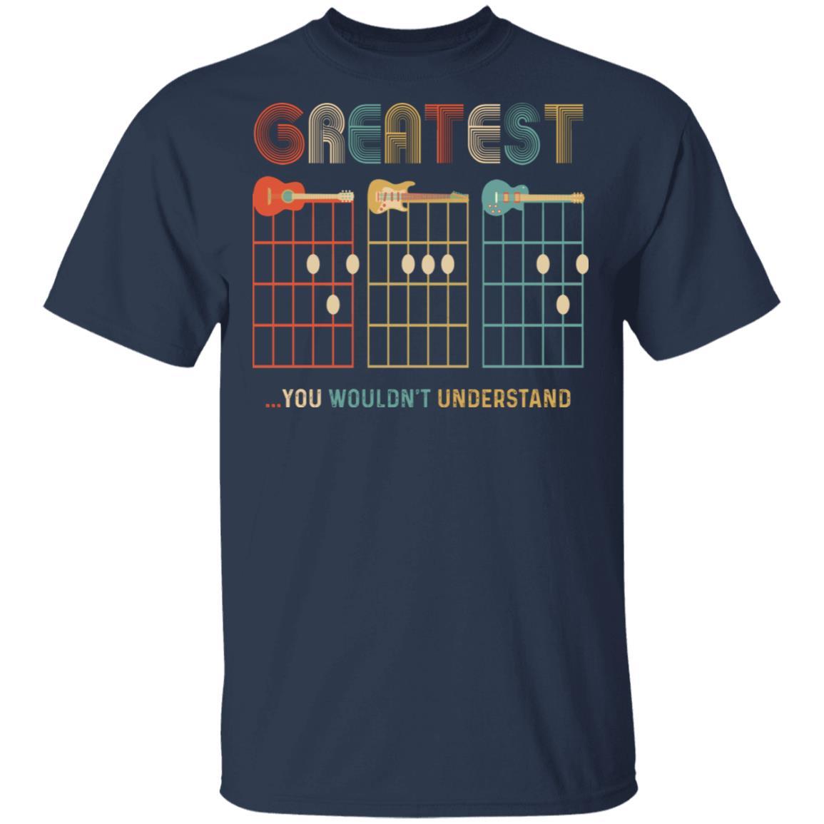 Worlds Greatest Guitar Dad You Wouldnt Understand-T-Shirt & Hoodie-Classic T-Shirt-Navy