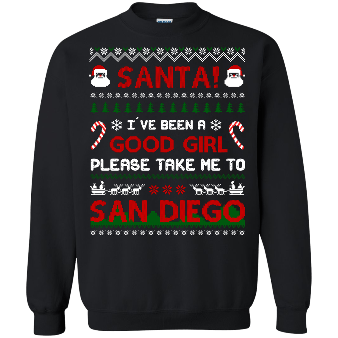 Santa I've Been A Good Girl Please Take Me To San Diego-T-Shirt & Hoodie-Crewneck Sweatshirt-Black