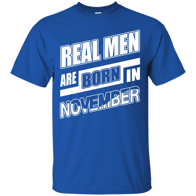 Real Men Are Born In November-T-Shirt & Hoodie-Classic T-Shirt-Royal