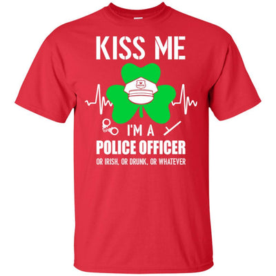 Kiss Me Im A Police Officer On Irish Or Drunk Or Whatever-T-Shirt & Hoodie-Classic T-Shirt-Red