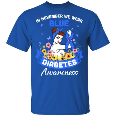 In November We Wear Blue Diabetes Awareness Support Gifts-T-Shirt & Hoodie-Classic T-Shirt-Royal