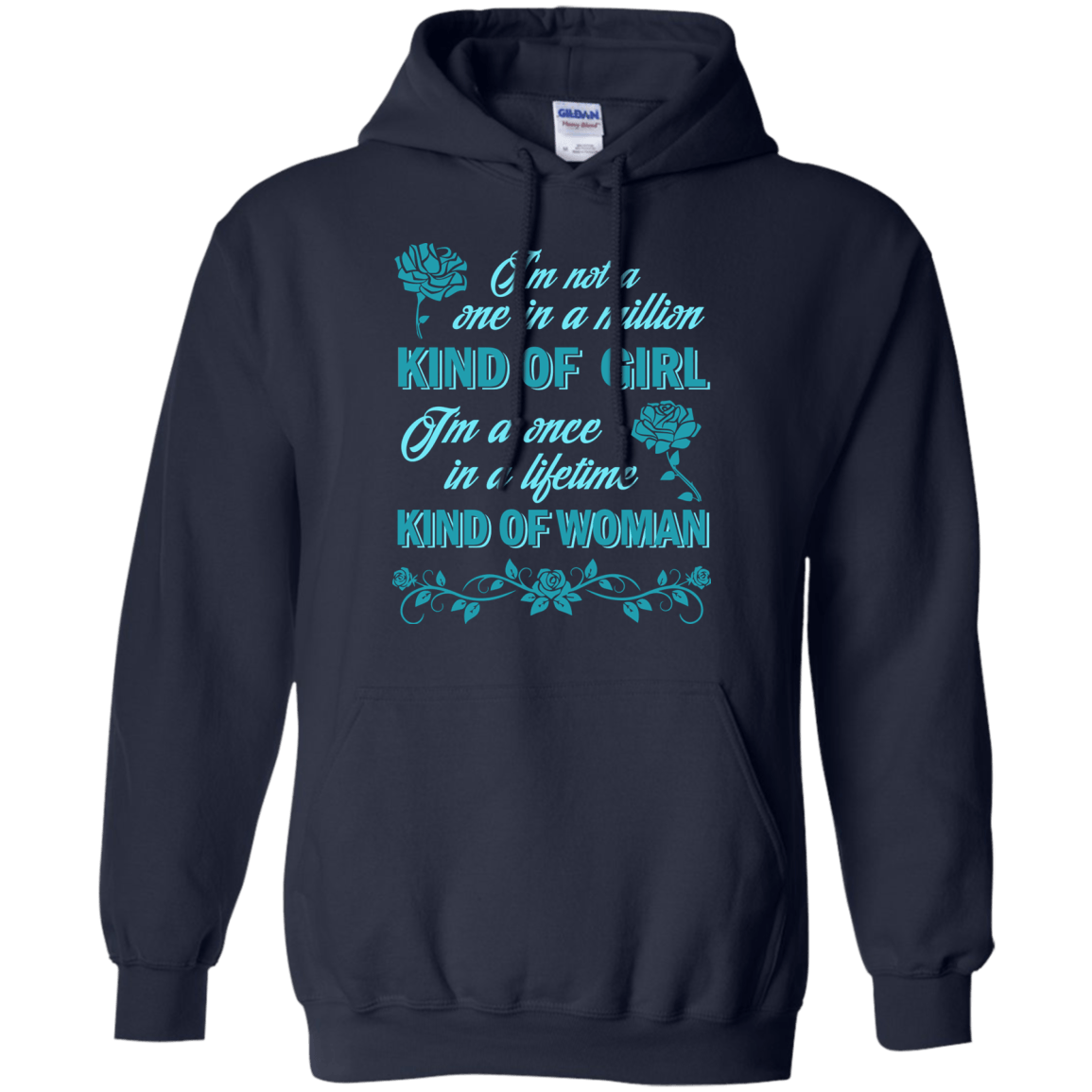 I'm A Once In A Lifetime Kind Of Woman-T-Shirt & Hoodie-Pullover Hoodie-Navy