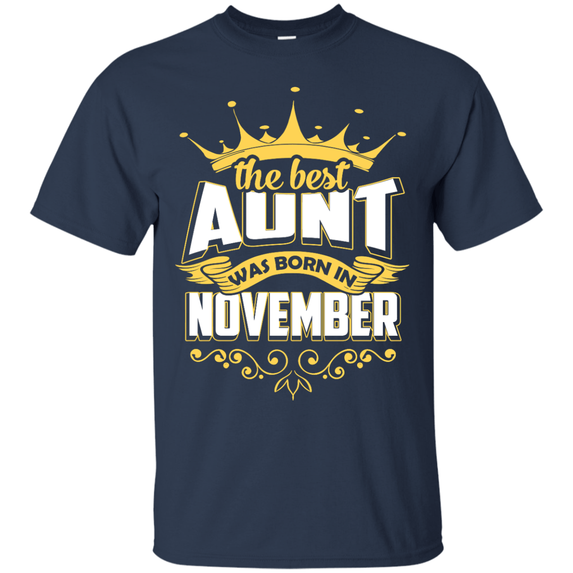 The Best Aunt Was Born In November-T-Shirt & Hoodie-Classic T-Shirt-Navy