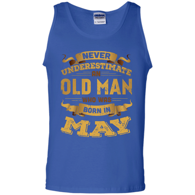 Never Underestimate An Old Man Who Was Born In May-T-Shirt & Hoodie-Unisex Tank-Royal