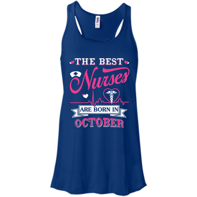 The Best Nurses Are Born In October-T-Shirt & Hoodie-Women's Flowy Racerback Tank-True Royal