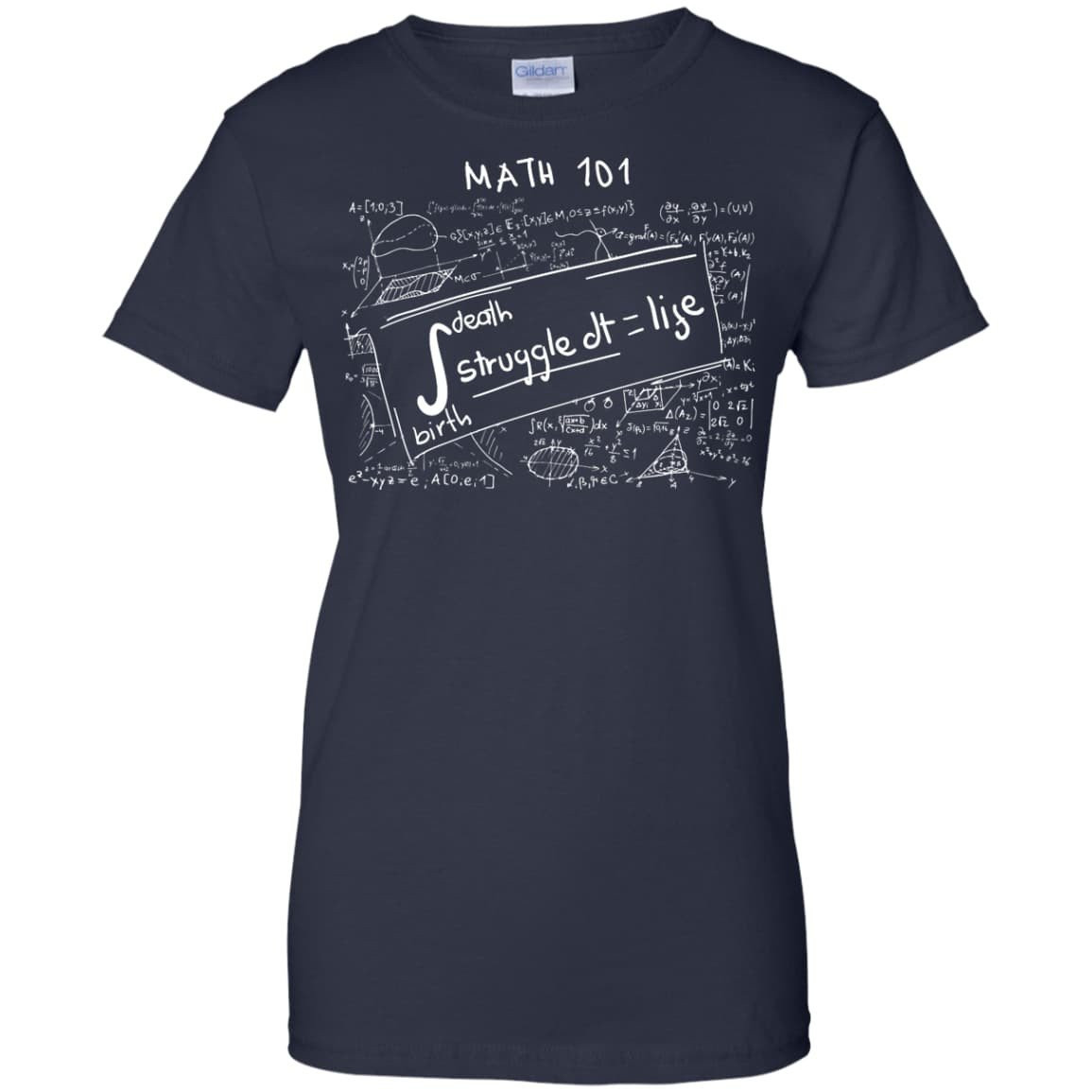 Death Birth Stuggle dt = life, LIFE IS MATH-T-Shirt & Hoodie-Women's T-Shirt-Navy
