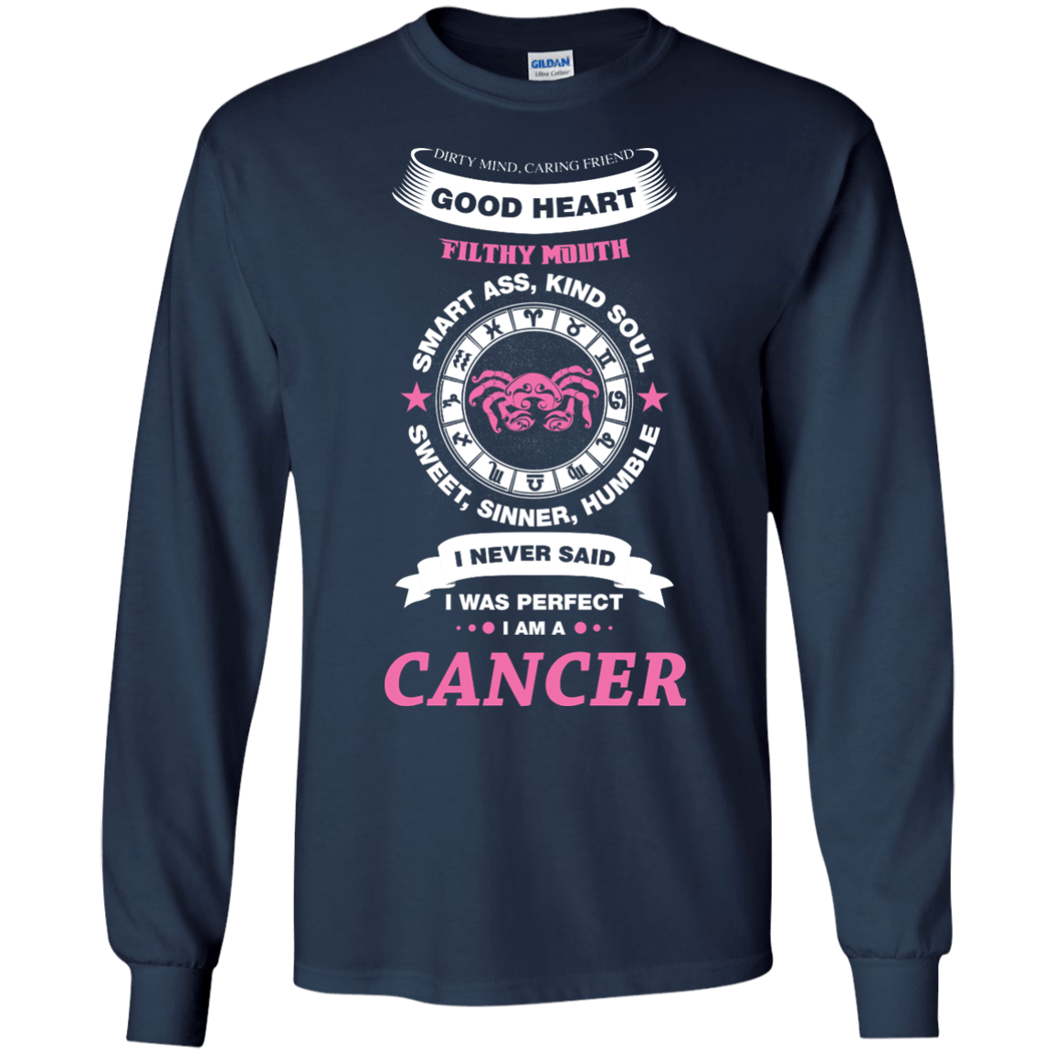 I Never Said I Was Perfect I Am A CANCER-T-Shirt & Hoodie-Long Sleeve T-Shirt-Navy